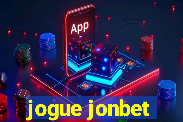 jogue jonbet